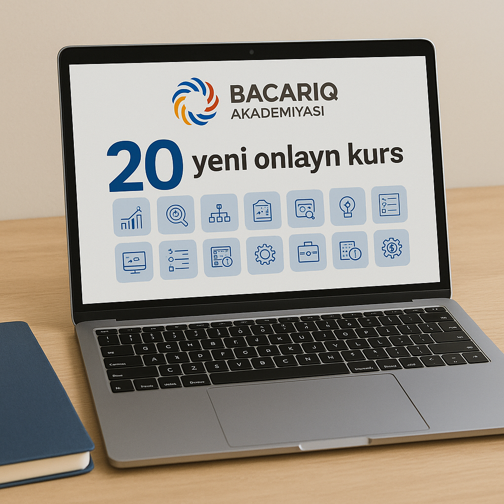 Bacarıq Akademiyası 20 yeni onlayn kurs təqdim edir